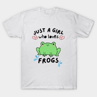 Just A Girl Who Loves Frogs T-Shirt